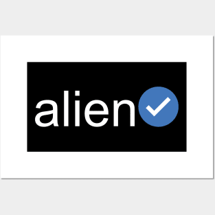 Verified Alien (White Text) Posters and Art